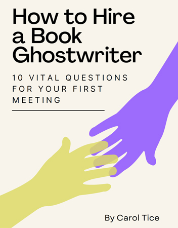 How to hire a book ghostwriter | Carol Tice